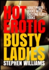 Hot Erotic Busty Ladies: Adult Photo Books With Flirty Looks - eBook