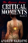 Hybrid Series: Critical Moments Book 2 - eBook