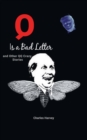 Q Is a Bad Letter and Other QQ Crazy Stories - eBook