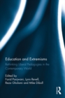 Education and Extremisms : Rethinking Liberal Pedagogies in the Contemporary World - eBook