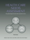 Health Care Needs Assessment : The Epidemiologically Based Needs Assessment Reviews, v. 2, First Series - eBook
