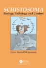 Schistosoma : Biology, Pathology and Control - eBook