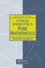 A Concise Introduction to Pure Mathematics - eBook