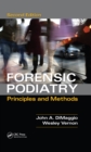 Forensic Podiatry : Principles and Methods, Second Edition - eBook