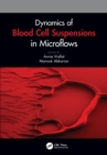 Dynamics of Blood Cell Suspensions in Microflows - eBook