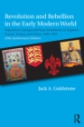 Revolution and Rebellion in the Early Modern World : Population Change and State Breakdown in England, France, Turkey, and China,1600-1850; 25th Anniversary Edition - eBook
