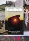 Stone Worlds : Narrative and Reflexivity in Landscape Archaeology - eBook
