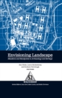 Envisioning Landscape : Situations and Standpoints in Archaeology and Heritage - eBook