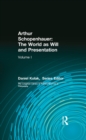 Arthur Schopenhauer: The World as Will and Presentation : Volume I - eBook