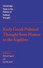 Early Greek Political Thought from Homer to the Sophists - eBook