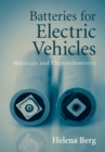 Batteries for Electric Vehicles : Materials and Electrochemistry - eBook
