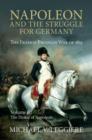 Napoleon and the Struggle for Germany: Volume 2, The Defeat of Napoleon : The Franco-Prussian War of 1813 - eBook
