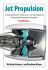Jet Propulsion : A Simple Guide to the Aerodynamics and Thermodynamic Design and Performance of Jet Engines - eBook