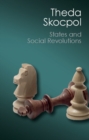 States and Social Revolutions : A Comparative Analysis of France, Russia, and China - eBook
