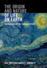 Origin and Nature of Life on Earth : The Emergence of the Fourth Geosphere - eBook