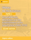 Imperial Russia, Revolution and the Establishment of the Soviet Union (1855-1924) Digital Edition - eBook