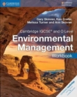 Cambridge IGCSE™ and O Level Environmental Management Workbook - Book