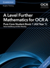 A Level Further Mathematics for OCR Pure Core Student Book 1 (AS/Year 1) with Digital Access (2 Years) - Book