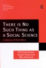 There is No Such Thing as a Social Science : In Defence of Peter Winch - eBook