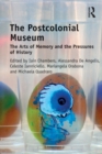 The Postcolonial Museum : The Arts of Memory and the Pressures of History - eBook