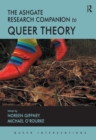 The Ashgate Research Companion to Queer Theory - eBook