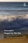 Seascapes: Shaped by the Sea - eBook