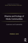 Dharma and Ecology of Hindu Communities : Sustenance and Sustainability - eBook