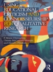 Using Educational Criticism and Connoisseurship for Qualitative Research - eBook