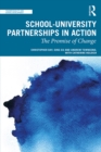 School-University Partnerships in Action : The Promise of Change - eBook