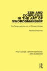 Zen and Confucius in the Art of Swordsmanship : The 'Tengu-geijutsu-ron' of Chozan Shissai - eBook