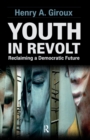 Youth in Revolt : Reclaiming a Democratic Future - eBook