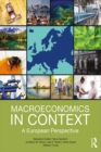 Macroeconomics in Context : A European Perspective - eBook