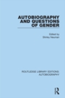 Autobiography and Questions of Gender - eBook