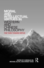 Moral and Intellectual Virtues in Western and Chinese Philosophy : The Turn toward Virtue - eBook