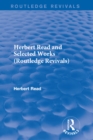 Herbert Read and Selected Works - eBook
