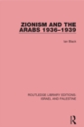 Zionism and the Arabs, 1936-1939 - eBook