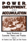 Power, Employment and Accumulation : Social Structures in Economic Theory and Policy - eBook
