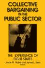 Collective Bargaining in the Public Sector: The Experience of Eight States : The Experience of Eight States - eBook