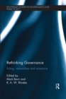 Rethinking Governance : Ruling, rationalities and resistance - eBook