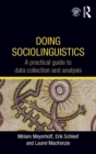 Doing Sociolinguistics : A practical guide to data collection and analysis - eBook
