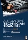 Automotive Technician Training: Practical Worksheets Level 2 - eBook