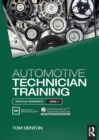 Automotive Technician Training: Practical Worksheets Level 1 - eBook