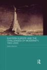 Eastern Europe and the Challenges of Modernity, 1800-2000 - eBook