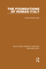 The Foundations of Roman Italy - eBook