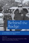 Behind the Badge : A Psychological Treatment Handbook for Law Enforcement Officers - eBook