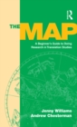 The Map : A Beginner's Guide to Doing Research in Translation Studies - eBook