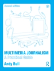 Multimedia Journalism : A Practical Guide - eBook