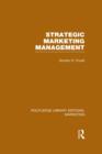 Strategic Marketing Management (RLE Marketing) - eBook