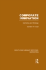Corporate Innovation (RLE Marketing) : Marketing and Strategy - eBook