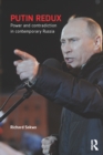 Putin Redux : Power and Contradiction in Contemporary Russia - eBook